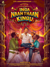 Inga Naan Thaan Kingu (Tamil) 