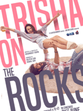 Trisha on the Rocks (Hindi) 